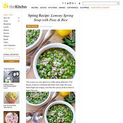 Spring Recipe: Lemony Spring Soup with Peas & Rice