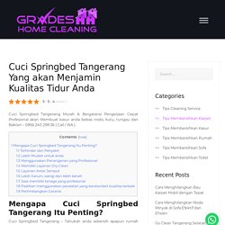 Cuci Springbed Tangerang Yang akan Menjamin Kualitas Tidur Anda
