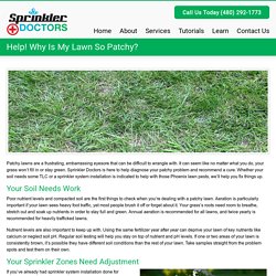 Help! Why Is My Lawn So Patchy? - Sprinkler DoctorsSprinkler Doctors