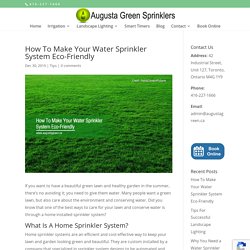 How To Make Your Water Sprinkler System Eco-Friendly
