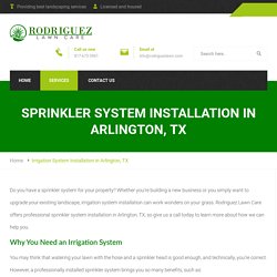 Sprinkler System Installation in Arlington, TX