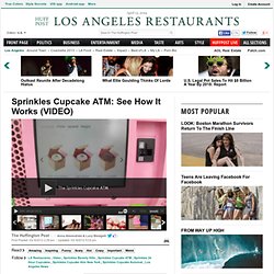 Sprinkles Cupcake ATM: See How It Works