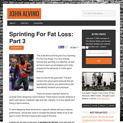 Sprinting For Fat Loss: Part 3