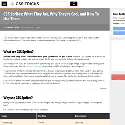 Web design and tools - CSS Sprites: What They Are, Why They're Cool, and How To Use Them