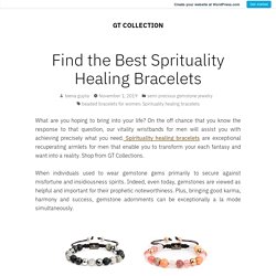 Find the Best Sprituality Healing Bracelets – GT COLLECTION