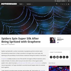 Spiders Spin Super Silk After Being Spritzed with Graphene