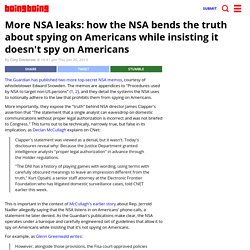 More NSA leaks: how the NSA bends the truth about spying on Americans while insisting it doesn't spy on Americans