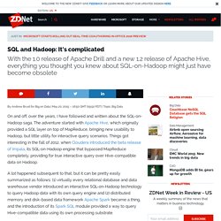 SQL and Hadoop: It's complicated