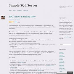 SQL Server Running Slow