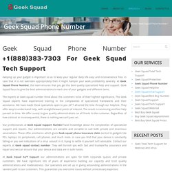 Geek Squad Phone Number +1(888)383-7303 Toll Geek Squad Support