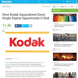 How Kodak Squandered Every Single Digital Opportunity It Had