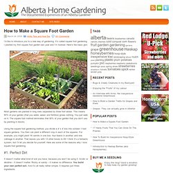 How to Make a Square Foot Garden