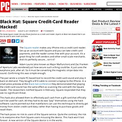 Black Hat: Square Credit-Card Reader Hacked!