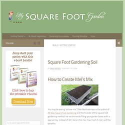 Square Foot Gardening Soil