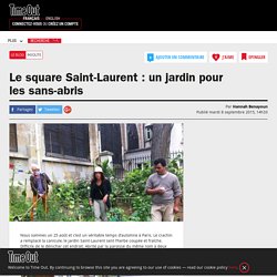 Le square Saint-Laurent : un jardin pour les sans-abris