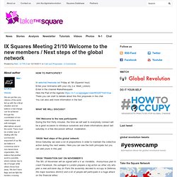 IX Squares Meeting 21/10 Welcome to the new members / Next steps of the global network