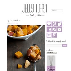 Jelly Toast: squash apple bake