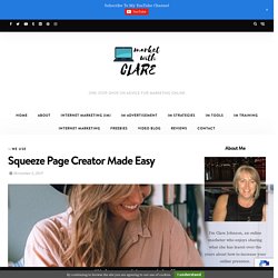 Squeeze Page Creator Made Easy - Market with Clare