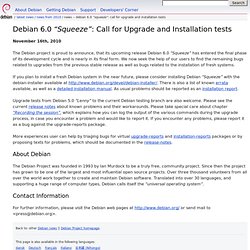 Debian 6.0 "Squeeze": Call for Upgrade and Installation tests