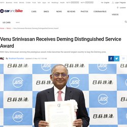 Venu Srinivasan Receives Deming Distinguished Service Award