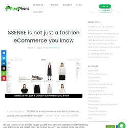 SSENSE is not just a fashion eCommerce you know