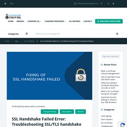 SSL Handshake Error - How to Fix SSL Handshake Failed Error?