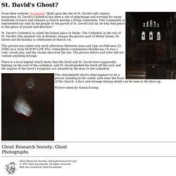 St. David's Ghost?