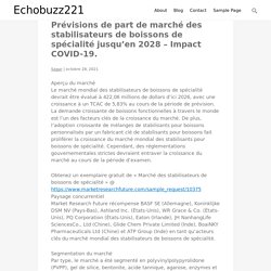 Prévisions de part de marché des stabilisateurs de boissons de spécialité jusqu’en 2028 – Impact COVID-19.