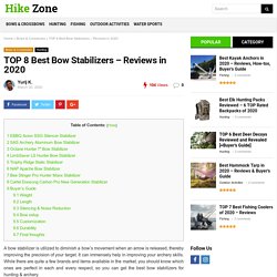 Best Bow Stabilizer Reviews [TOP 8 + Buyer's Guide]