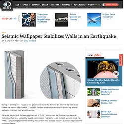 Seismic Wallpaper Stabilizes Walls in an Earthquake