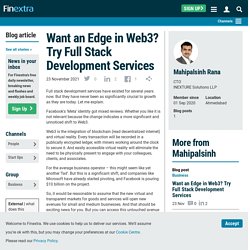 Want an Edge in Web3? Try Full Stack Development Services