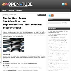 Similar Open Source StackOverFlow.com Implementations – Host Your Own StackOverFlow!
