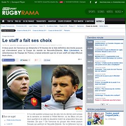 Le staff a fait ses choix - Actualités Coupe du Monde de rugby 2011 - TF1