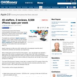 40 staffers. 2 reviews. 8,500 iPhone apps per week