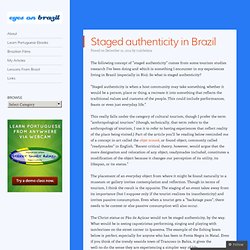 Staged authenticity in Brazil
