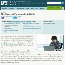 The Stages of Pornography Addiction
