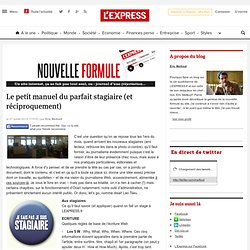 Le petit manuel du parfait stagiaire (et réciproquement) - Nouvelle formule