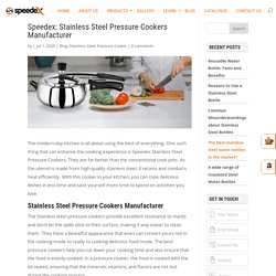 Stainless Steel Pressure Cookers Manufacturer - Speedex