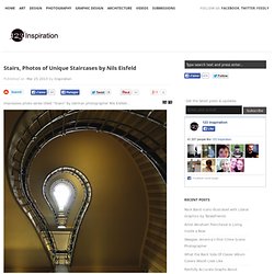 Stairs, Photos of Unique Staircases by Nils Eisfeld