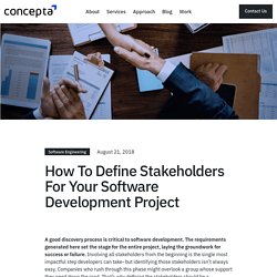 How to Define Stakeholders for Your Software Development Project Software Engineering