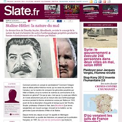 Staline-Hitler: la nature du mal