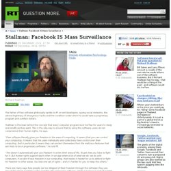 Stallman: Facebook IS Mass Surveillance