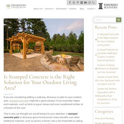 Is Stamped Concrete is the Right Solution for Your Outdoor Living Area?
