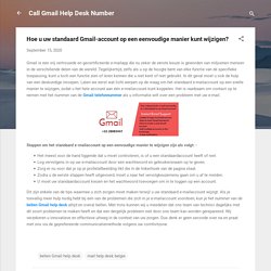 Hoe u uw standaard Gmail-account op een eenvoudige manier kunt wijzigen?