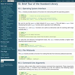 10. Brief Tour of the Standard Library — Python v2.7.5 documentation