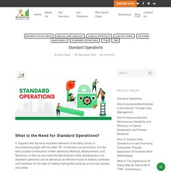 Standard Operations- Need for Standard Operations