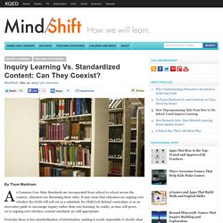 Inquiry Learning Vs. Standardized Content: Can They Coexist?