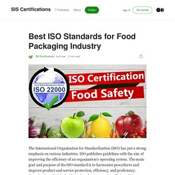 Best ISO Standards for Food Packaging Industry