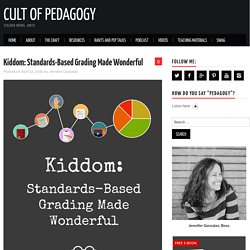 Kiddom: Standards-Based Grading Made Wonderful