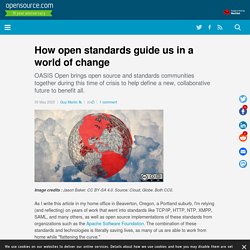 How open standards guide us in a world of change